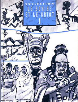 Le scribe et le griot 1(livre + CD)